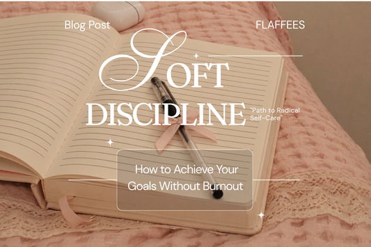 Soft Discipline: How to Achieve Your Goals Without Burnout