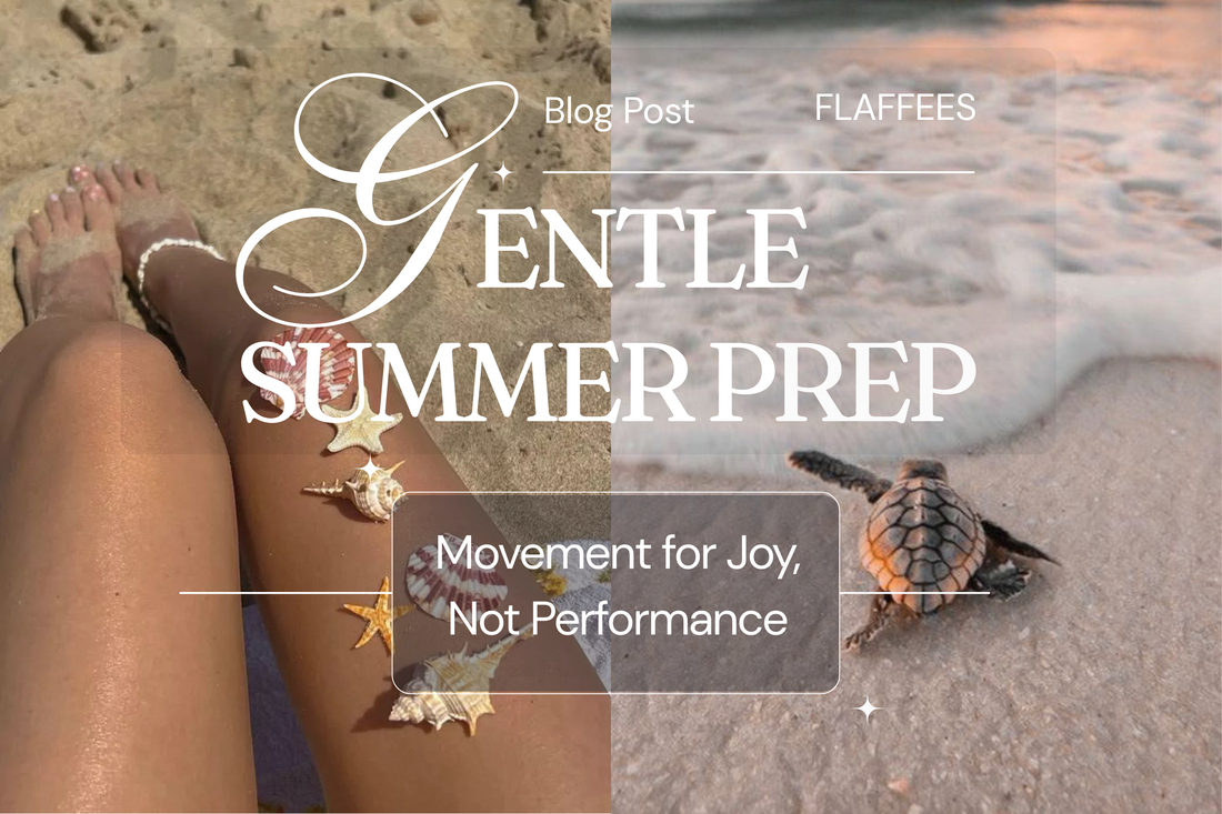 Gentle Summer Prep: Movement for Joy, Not Performance
