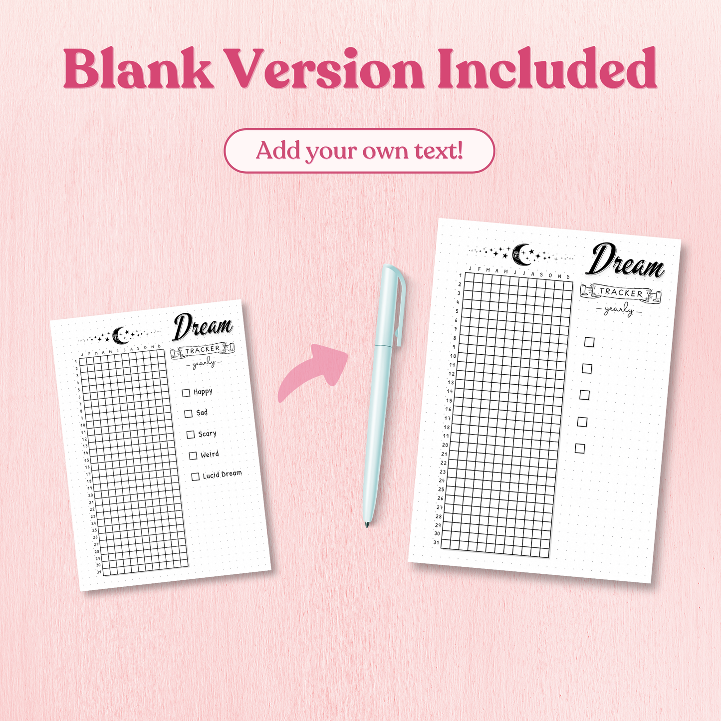 Two dream trackers with a pen on a pink background, text 'Blank Version Included' displayed.