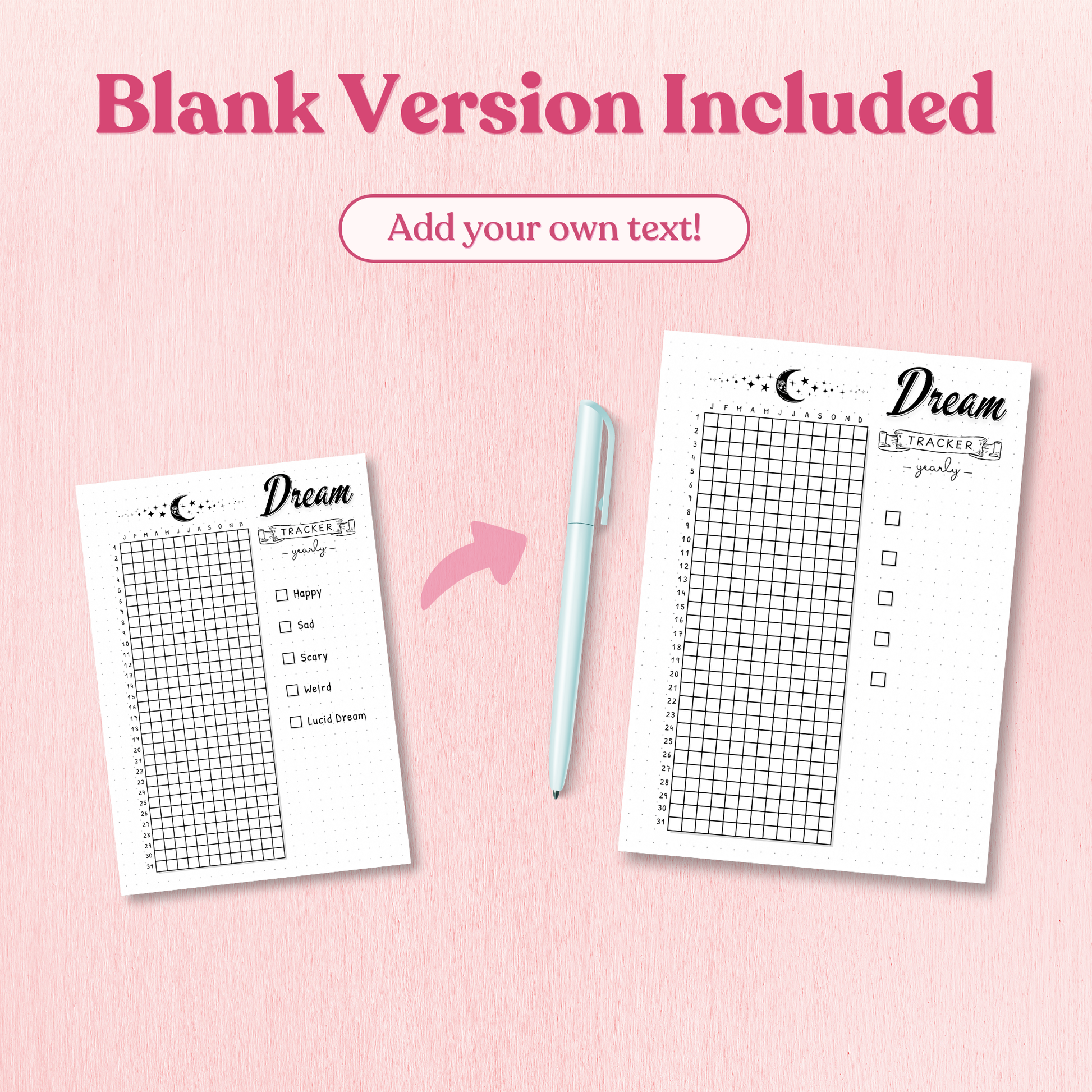 Two dream trackers with a pen on a pink background, text 'Blank Version Included' displayed.