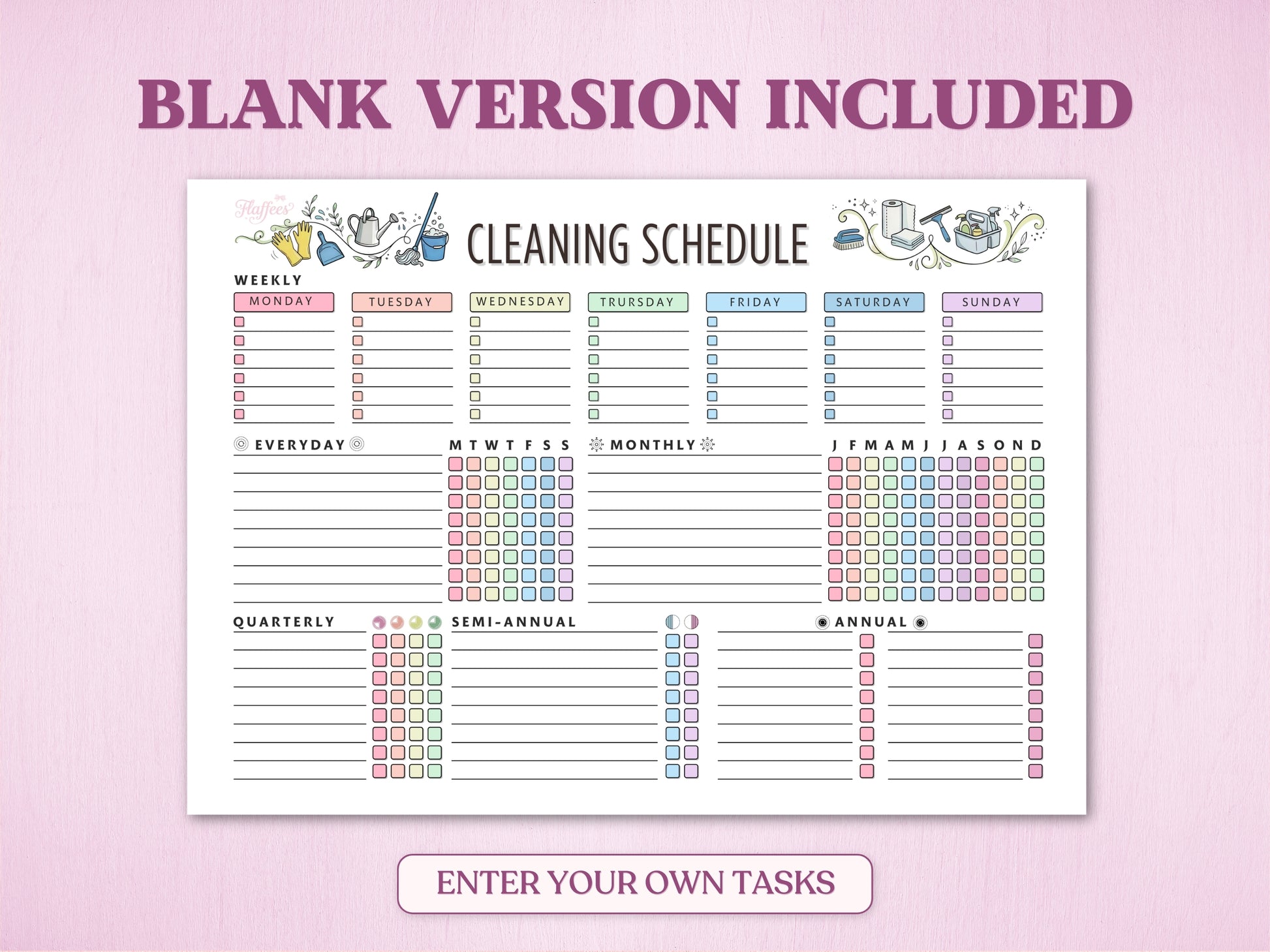 The blank template version of the household cleaning schedule layout chart template with empty lines under the weekly, monthly, and yearly sections. Headline reads 'Blank Version Included' and a bottom button notes 'Enter Your Own Tasks'.