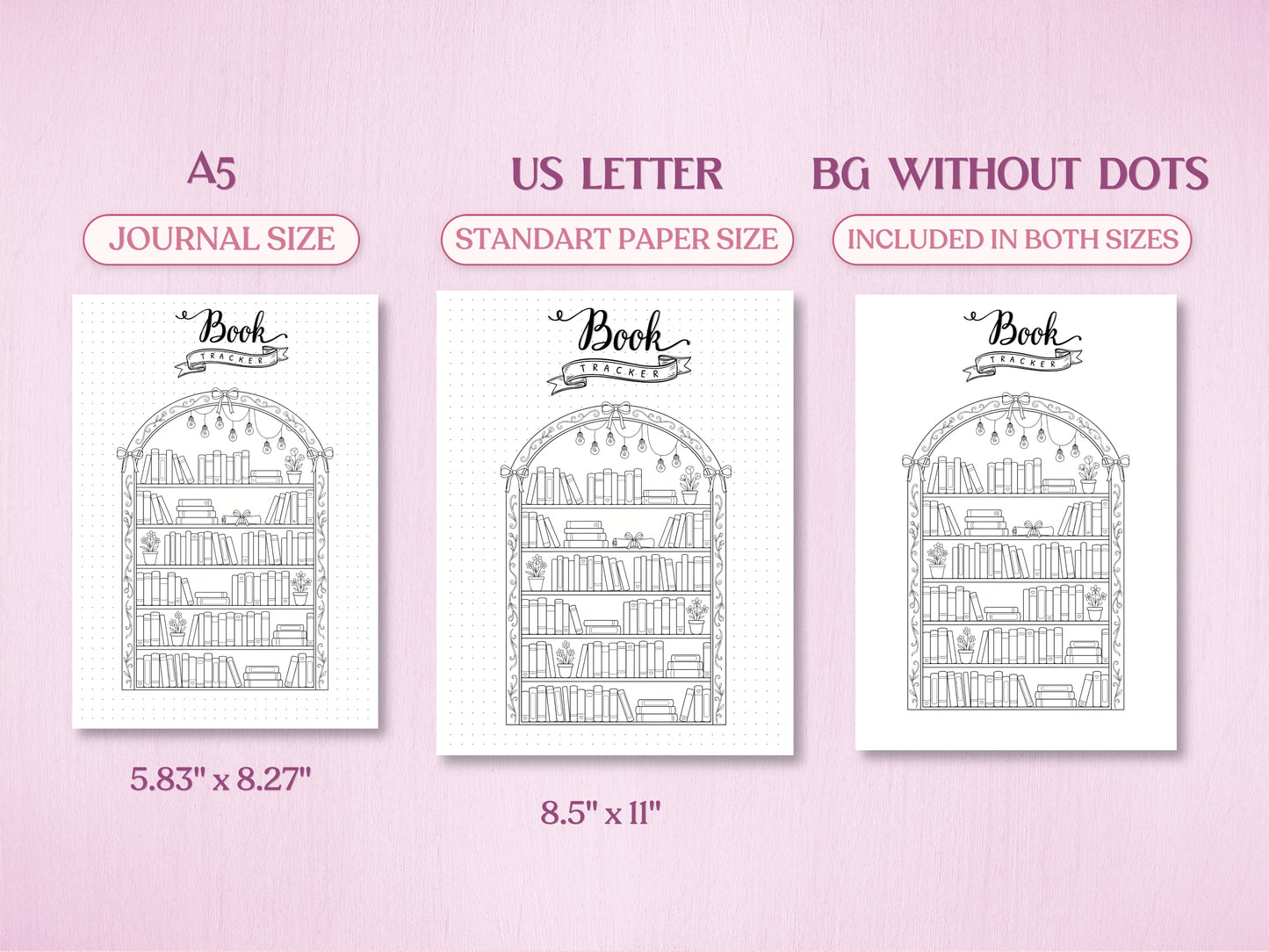 Technical layout showing the arched bookshelf tracker page for a bullet journal in A5 (Journal Size, 5.83x8.27 inches) and US Letter (Standard Paper Size, 8.5x11 inches). Includes a preview of the 'BG WITHOUT DOTS' version on a clean white background.