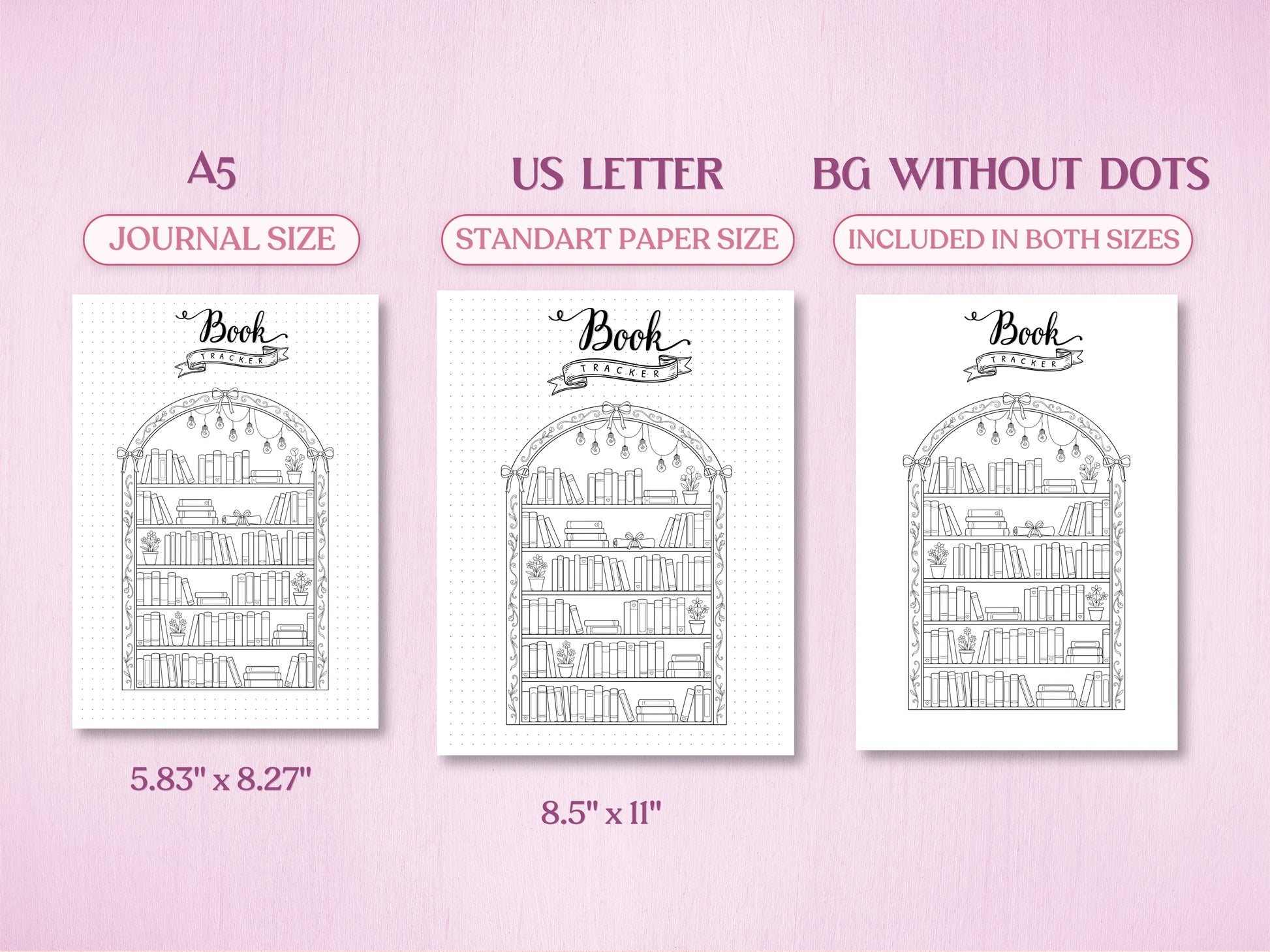 Technical layout showing the arched bookshelf tracker page for a bullet journal in A5 (Journal Size, 5.83x8.27 inches) and US Letter (Standard Paper Size, 8.5x11 inches). Includes a preview of the 'BG WITHOUT DOTS' version on a clean white background.