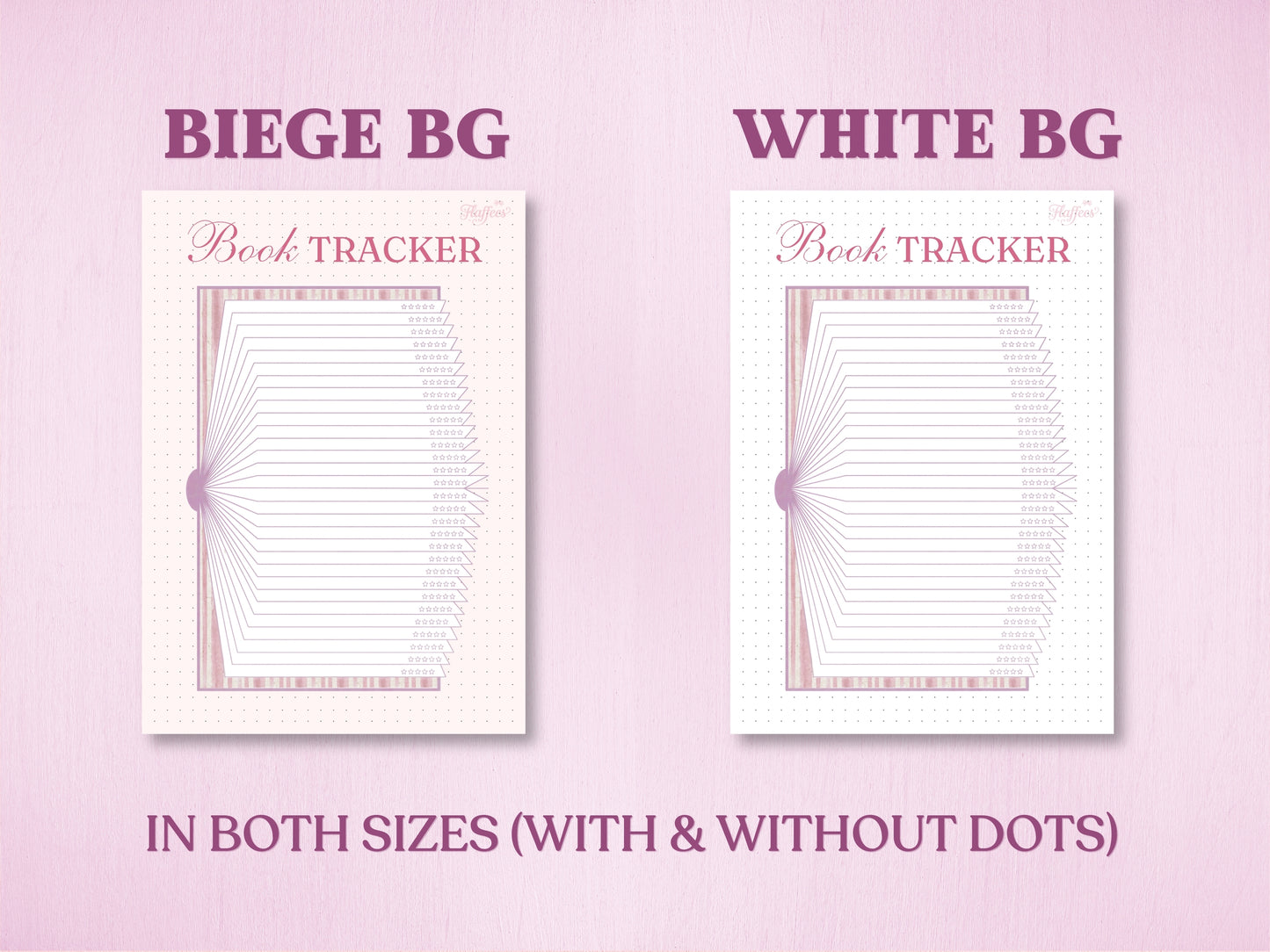Product presentation layout showing two background color variants for the fan-style book tracker page in a bullet journal: Beige Background (Beige BG) and White Background (White BG). Labeled with a text note at the bottom reading 'IN BOTH SIZES (WITH & WITHOUT DOTS)'.