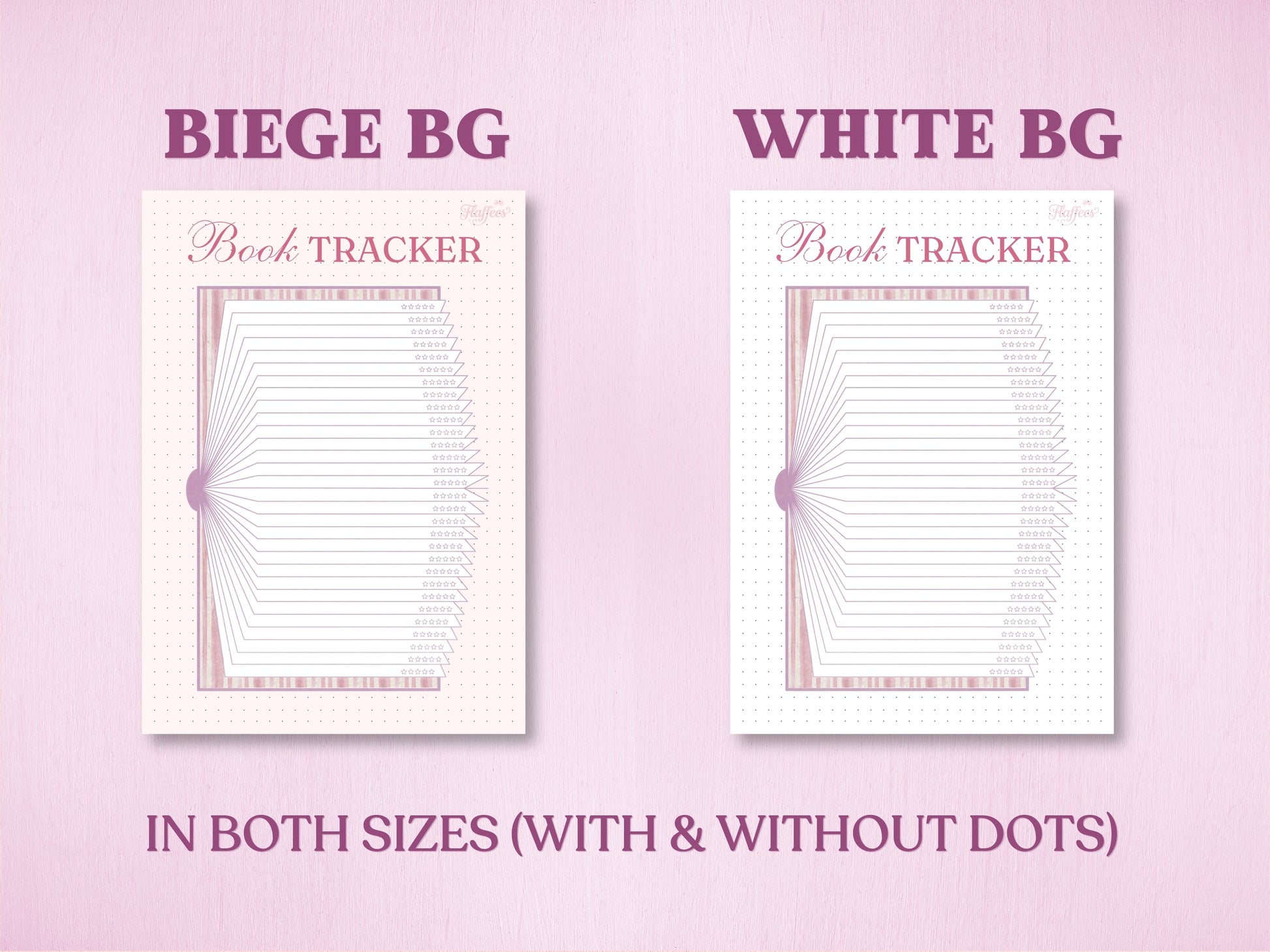 Product presentation layout showing two background color variants for the fan-style book tracker page in a bullet journal: Beige Background (Beige BG) and White Background (White BG). Labeled with a text note at the bottom reading 'IN BOTH SIZES (WITH & WITHOUT DOTS)'.