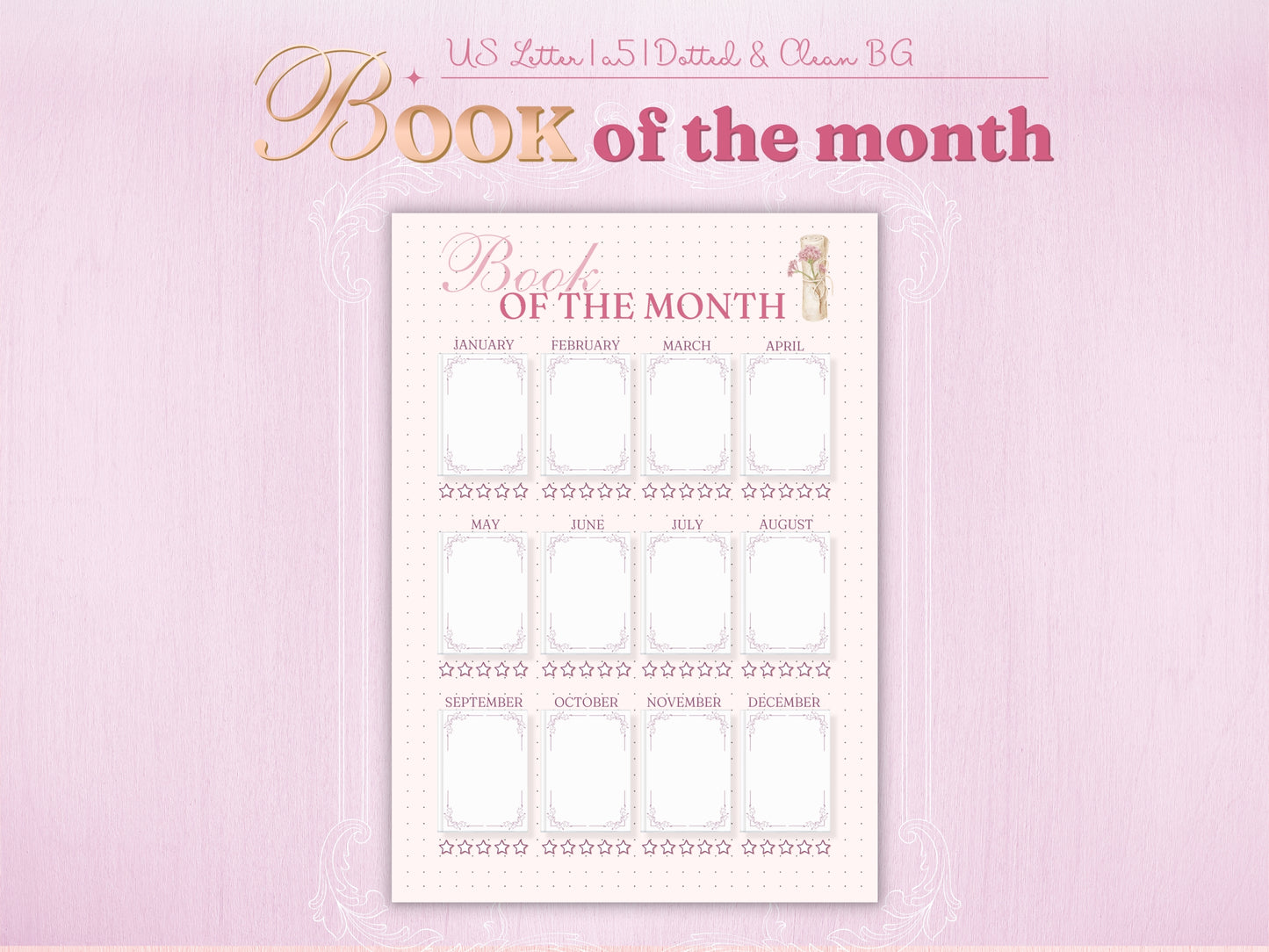 Yearly 'Book of the Month' tracker page featuring twelve aesthetic frames for each month of the year. Each frame includes a 5-star rating system below it. Decorated with a delicate scroll and flower illustration in the corner. Classic bullet journal dotted background in a soft pink palette.