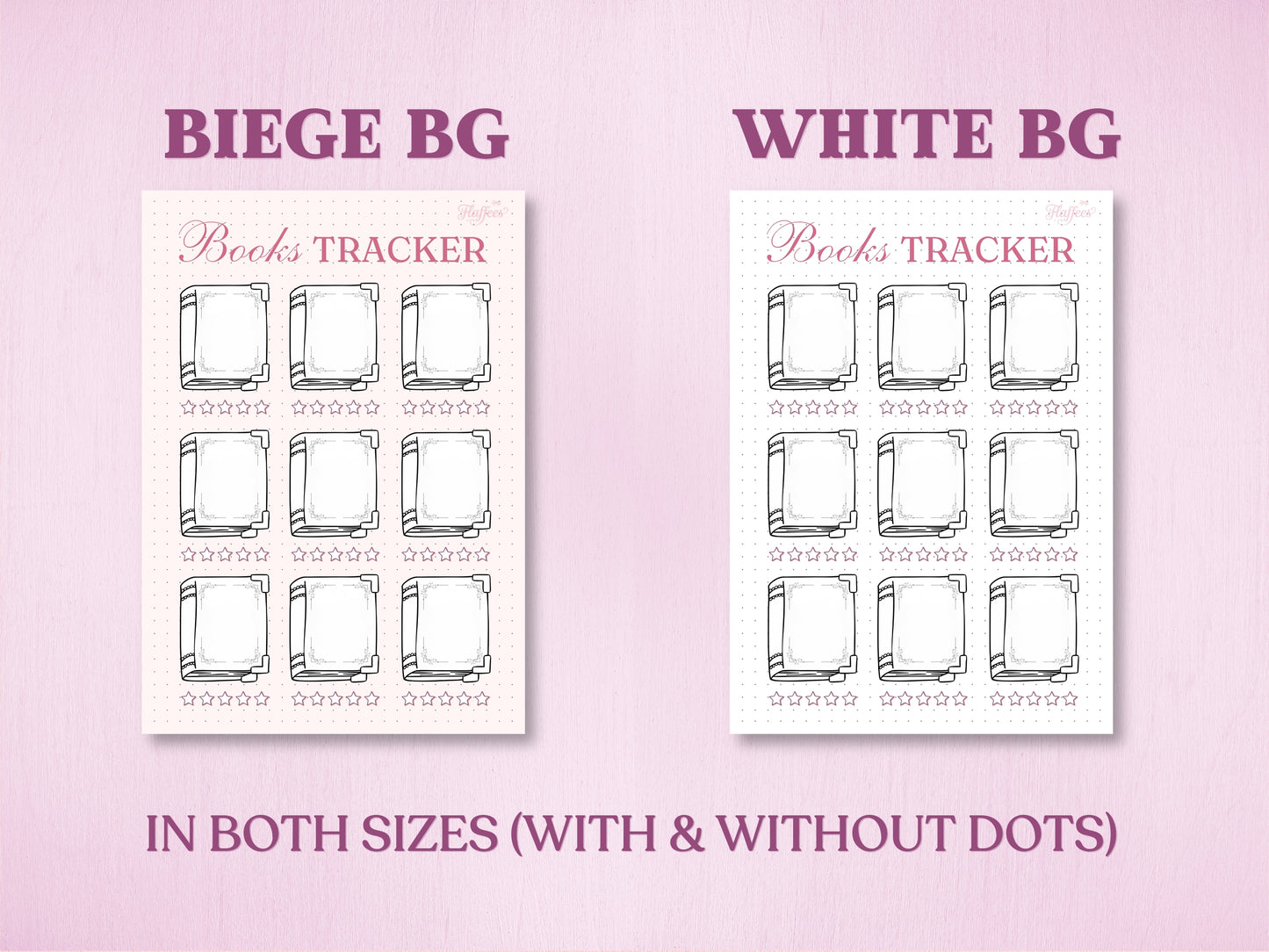 Product presentation layout showing two background color variants for the books log page in a bullet journal: Beige Background (Beige BG) and White Background (White BG). Includes a text note at the bottom reading 'IN BOTH SIZES (WITH & WITHOUT DOTS)'.