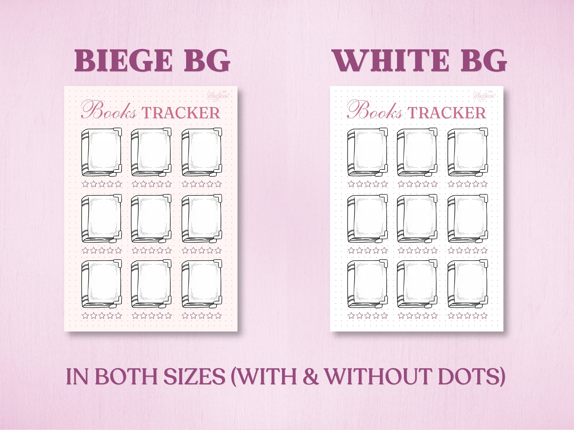 Product presentation layout showing two background color variants for the books log page in a bullet journal: Beige Background (Beige BG) and White Background (White BG). Includes a text note at the bottom reading 'IN BOTH SIZES (WITH & WITHOUT DOTS)'.