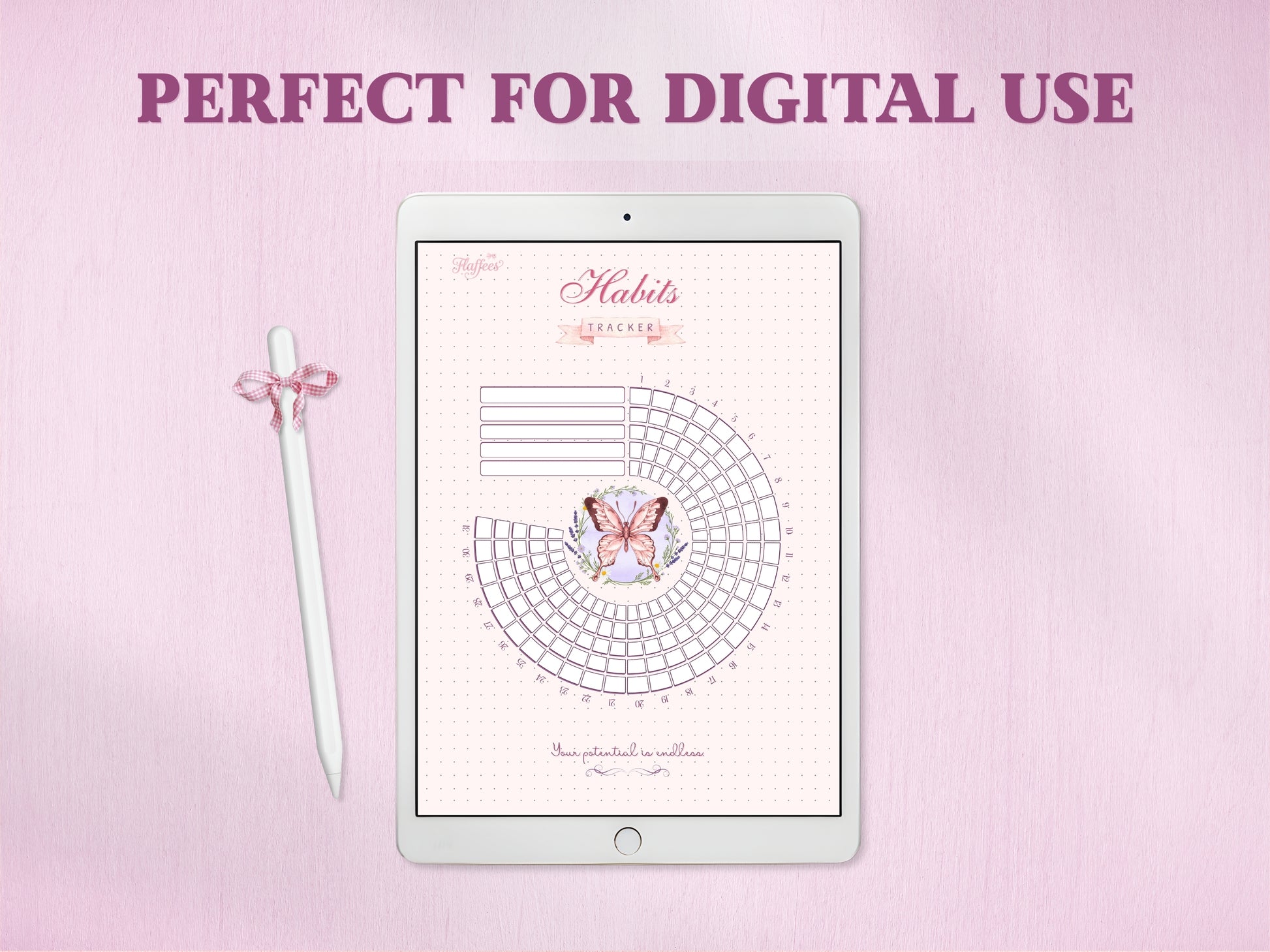 A white tablet displaying the radial butterfly habit tracker layout for a digital bullet journal, paired with a white stylus decorated with a pink gingham bow. The bold headline at the top reads 'PERFECT FOR DIGITAL USE'.