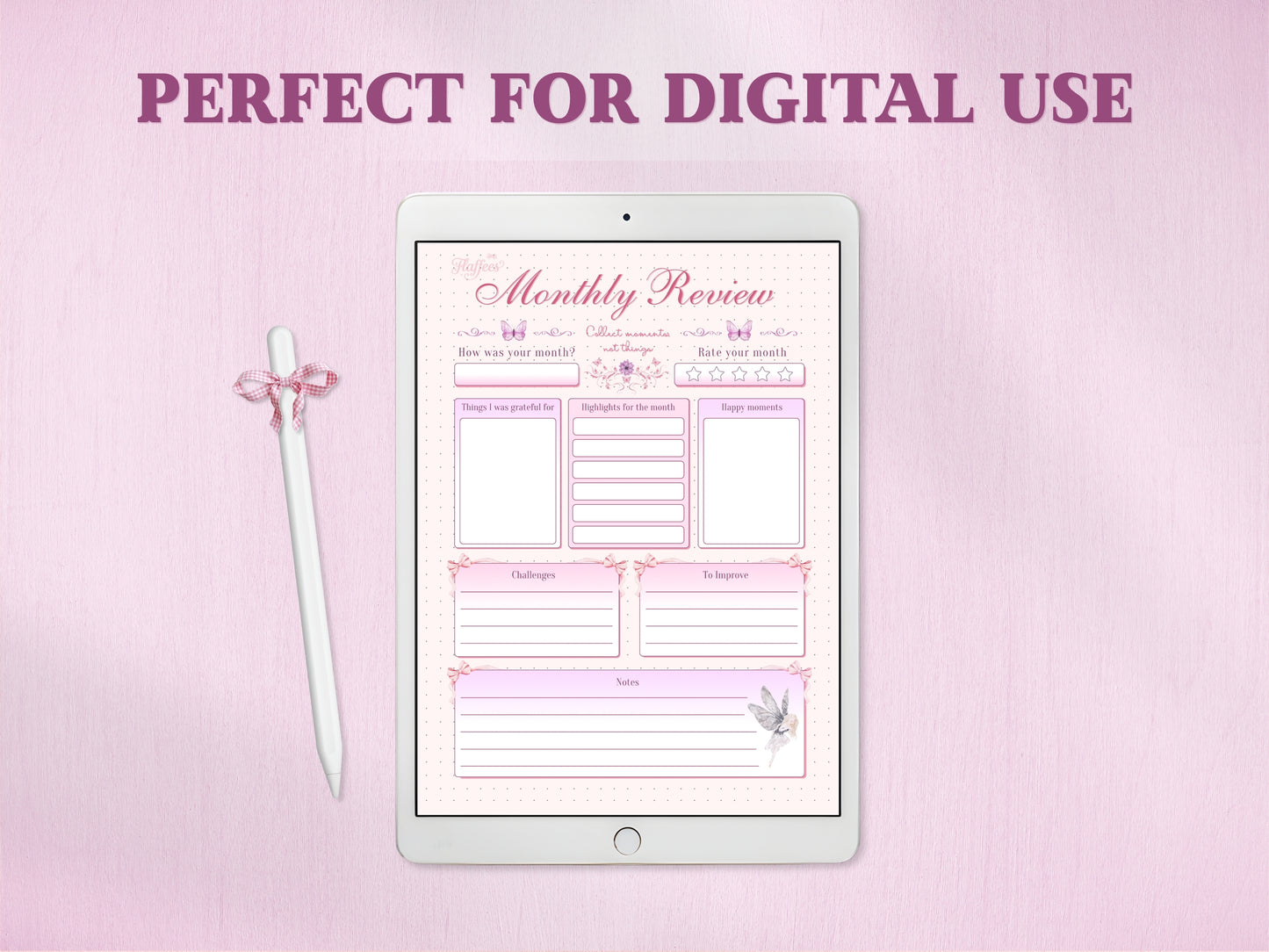 A white tablet showing the monthly review template for a digital bullet journal, accompanied by a white stylus with a pink bow. The text at the top reads 'PERFECT FOR DIGITAL USE' against a textured pink background.