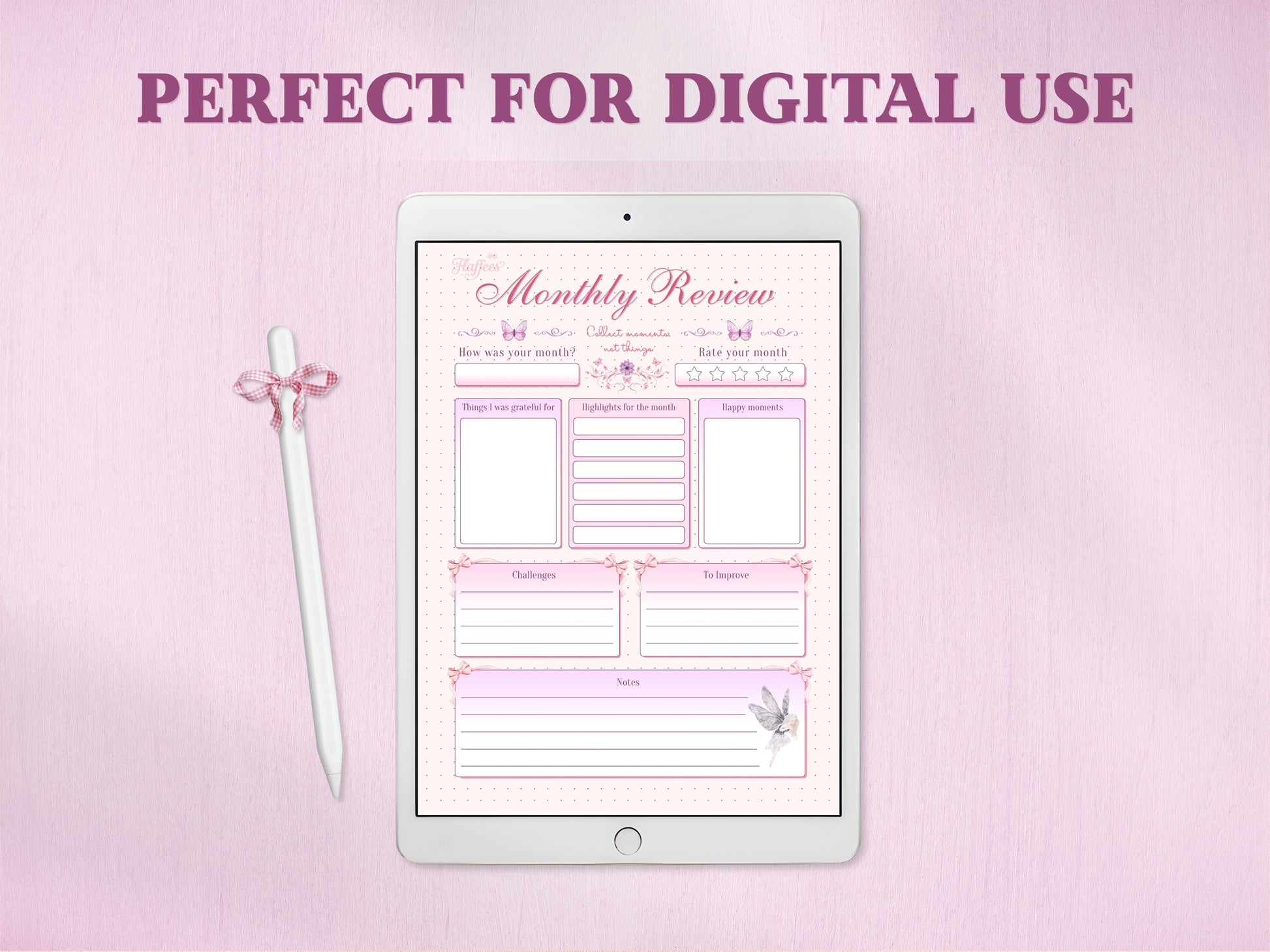 A white tablet showing the monthly review template for a digital bullet journal, accompanied by a white stylus with a pink bow. The text at the top reads 'PERFECT FOR DIGITAL USE' against a textured pink background.