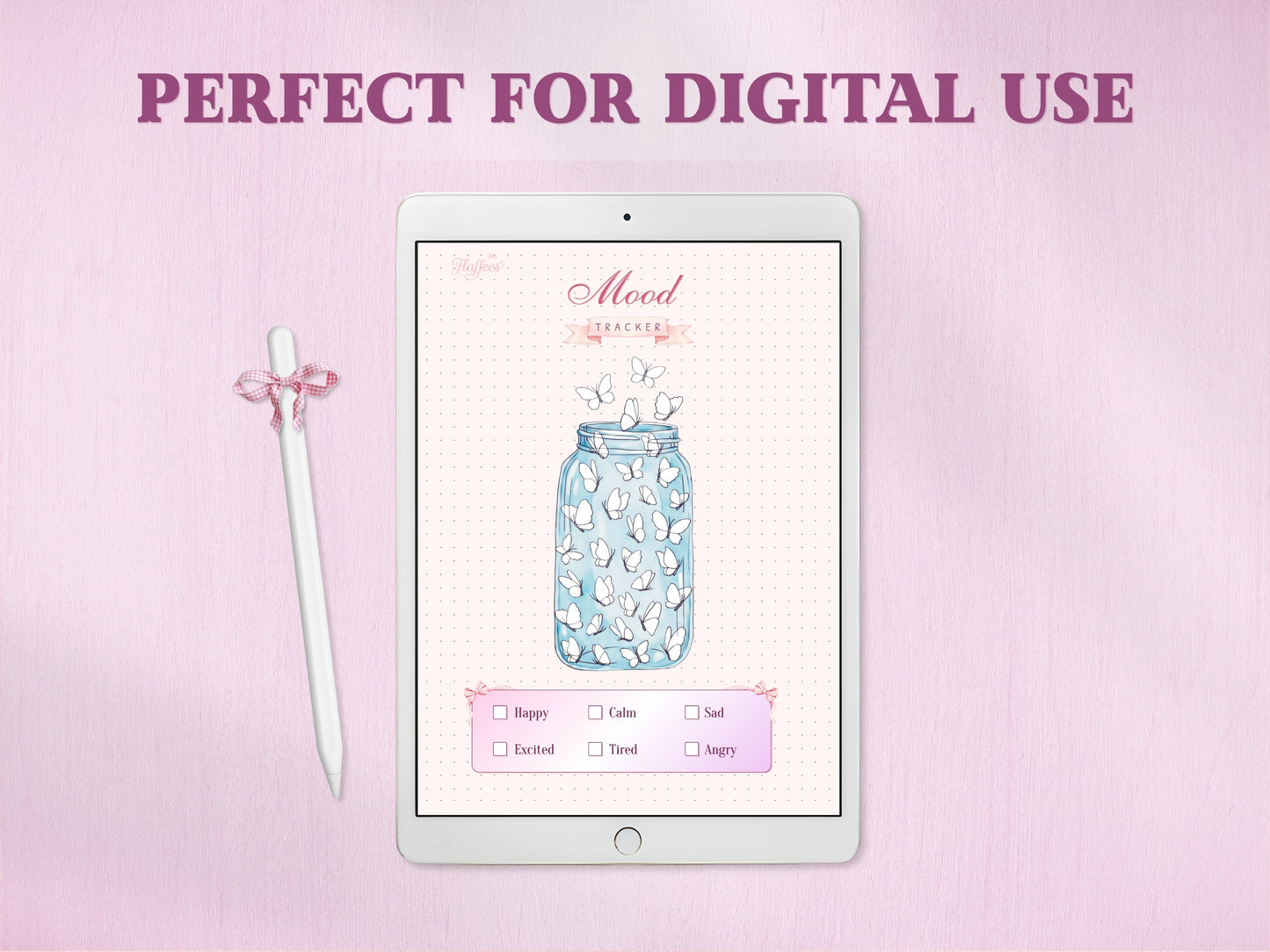 A white tablet displaying the butterfly jar mood tracker layout for a digital bullet journal, paired with a white stylus decorated with a pink gingham bow. The bold headline at the top reads 'PERFECT FOR DIGITAL USE'.