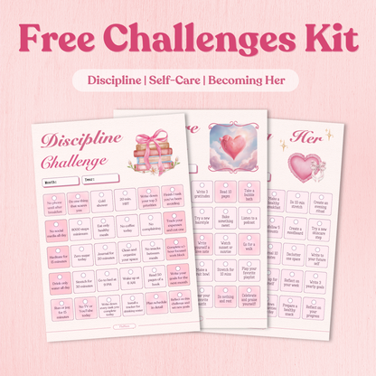 Free Challenges Kit with 'Discipline', 'Self-Care', and 'Becoming Her' themes on a pink background.