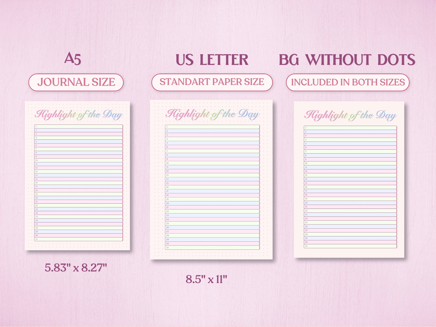 Technical layout showing the daily highlight tracker page for a bullet journal in A5 (Journal Size, 5.83x8.27 inches) and US Letter (Standard Paper Size, 8.5x11 inches). Includes a preview of the clean 'BG WITHOUT DOTS' version on a soft pink background.