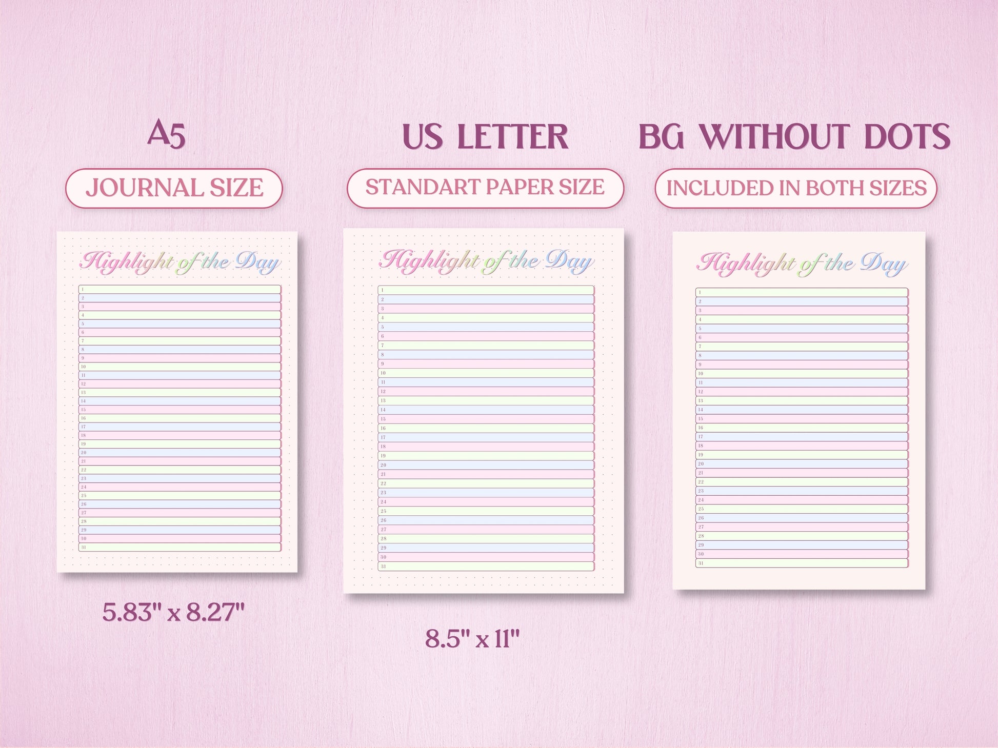 Technical layout showing the daily highlight tracker page for a bullet journal in A5 (Journal Size, 5.83x8.27 inches) and US Letter (Standard Paper Size, 8.5x11 inches). Includes a preview of the clean 'BG WITHOUT DOTS' version on a soft pink background.