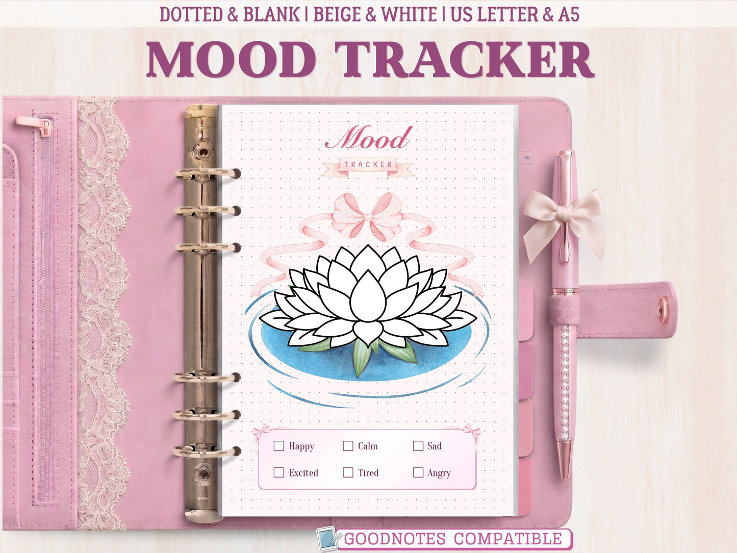 Mood tracker page for a bullet journal displayed inside an aesthetic pink leather binder with lace details and a matching bow pen. Features a line-art lotus flower design on a blue water element with a pink bow, a dotted grid background, and a mood key at the bottom. The top banner notes 'Dotted & Blank, Beige & White, US Letter & A5' and the bottom label says 'GoodNotes Compatible'.