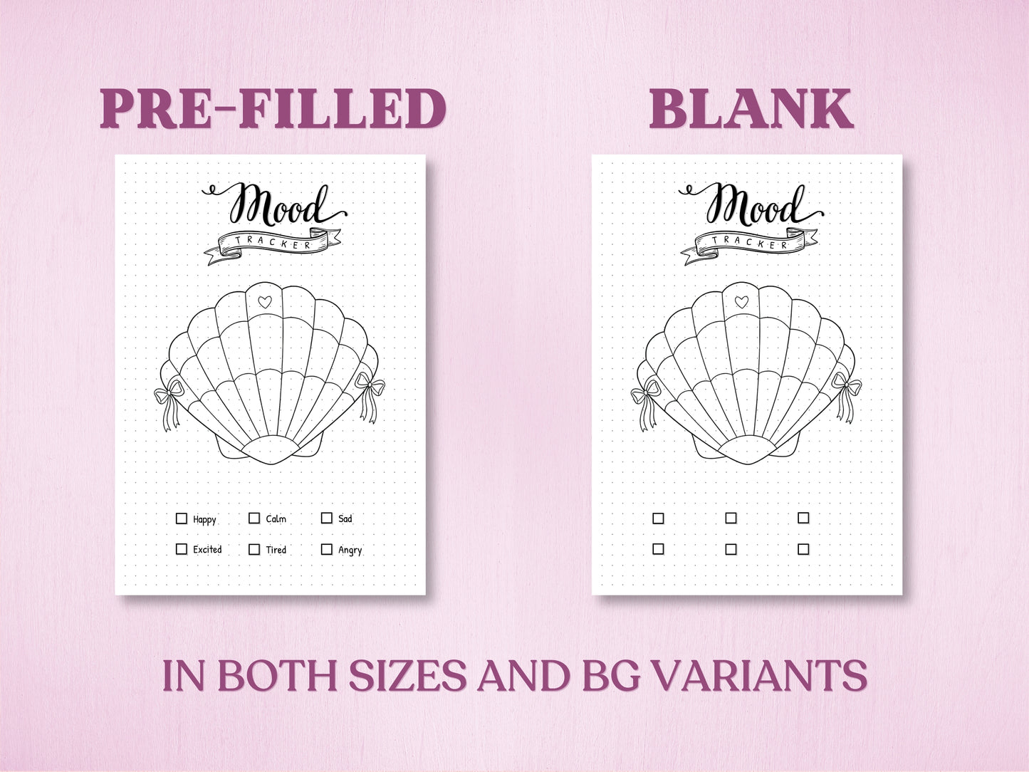 Product specification sheet showing two filling options for the seashell mood tracker in a bullet journal: Pre-Filled version with mood text categories and a completely Blank version to customize. Labeled with 'IN BOTH SIZES AND BG VARIANTS'.