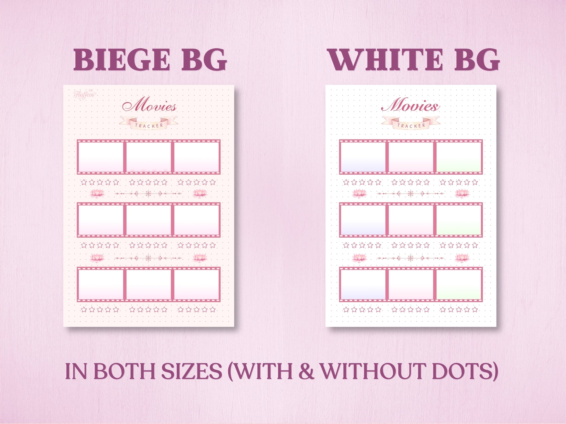 Product specification sheet showing two background color variants for the movies tracker layout in a bullet journal: Beige Background (Beige BG) and White Background (White BG). Labeled with 'IN BOTH SIZES (WITH & WITHOUT DOTS)' at the bottom.